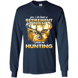 Yes I Do Have A Retirement Plan I Plan On Hunting Christmas PINGPONG