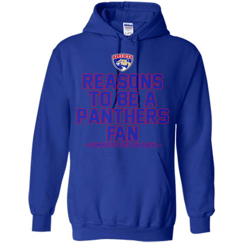 Reasons to be a Florida Panthers Fan Complete List on Back - Hoodie