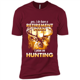Yes I Do Have A Retirement Plan I Plan On Hunting Christmas PINGPONG