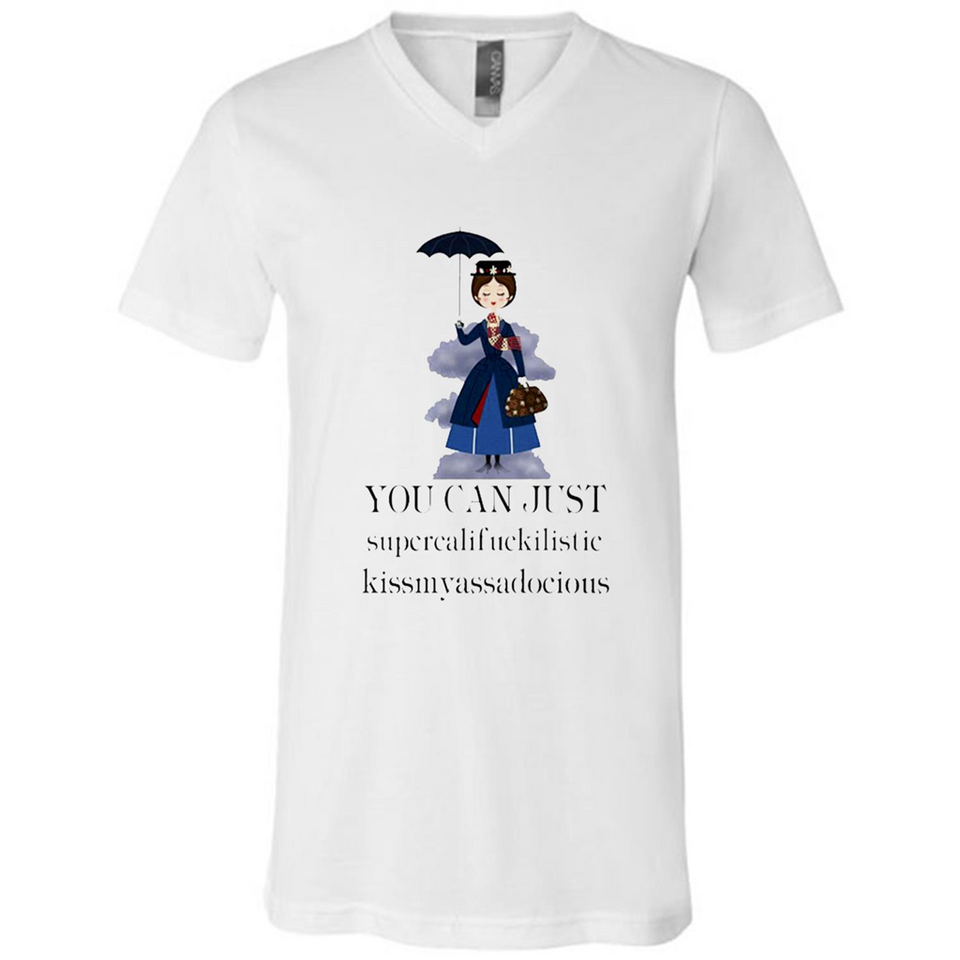 Mary Poppins Clipart You Can Just Supercalifuckilistic Kissmyassadocious MERCHCUTE - Canvas Unisex V-Neck
