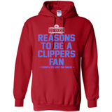 Reasons to be a LA Clippers Fan Complete List on Back - Hoodie