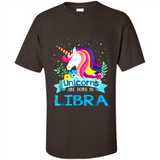 Unicorns are born in Libra Birthday Rainbow Gift Ladies Custom
