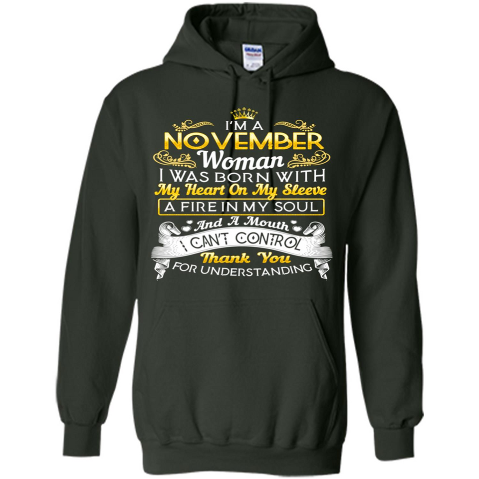 I'm A November Woman-Queen November - Hoodie