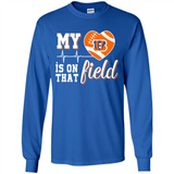Cincinnati Bengals Football My Heart is on that Field - Long Sleeve T-Shirt
