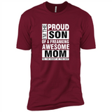 PROUD SON OF A FREAKING AWESOME MOM