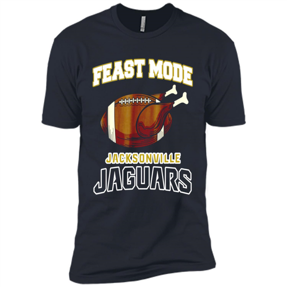 Feast Mode Jaguars Shirt - Jacksonville Turkey Thanksgiving