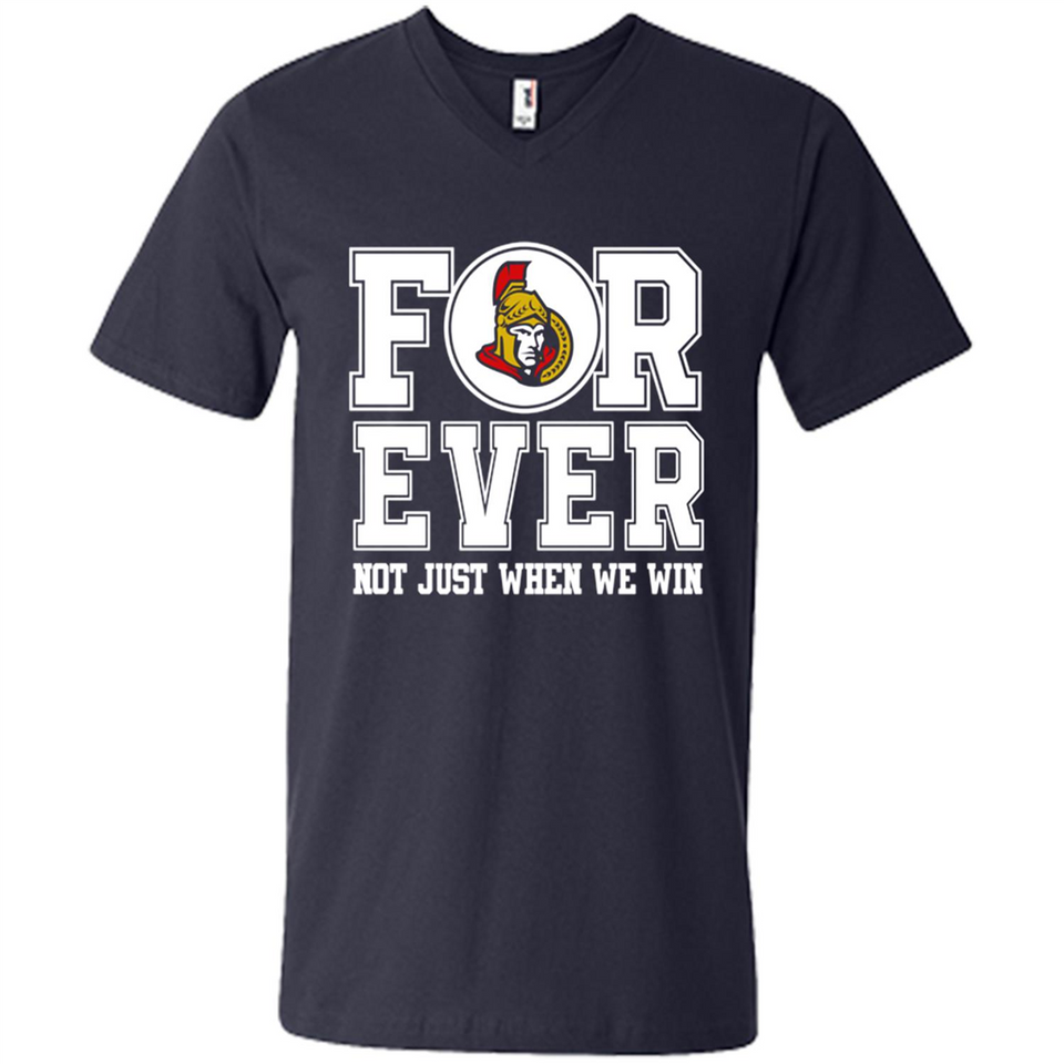 Ottawa Senators Forever For ever not just when we win - Men's V-Neck
