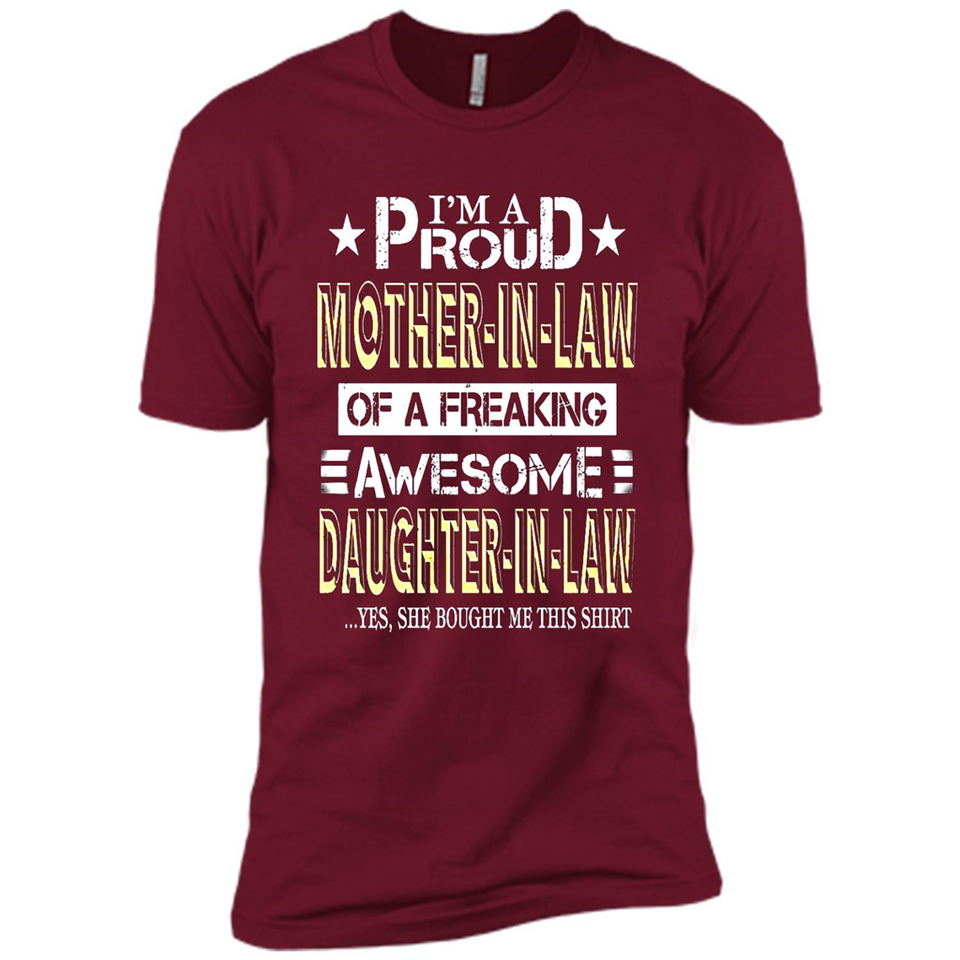 I'm A Proud Mother In Law Of A Freaking Awesome Daughter - Premium Short Sleeve T-Shirt