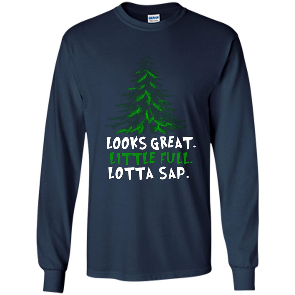 Looks Great Little Full Lotta Sap Funny Christmas Mug PINGPONG - Long Sleeve T-Shirt