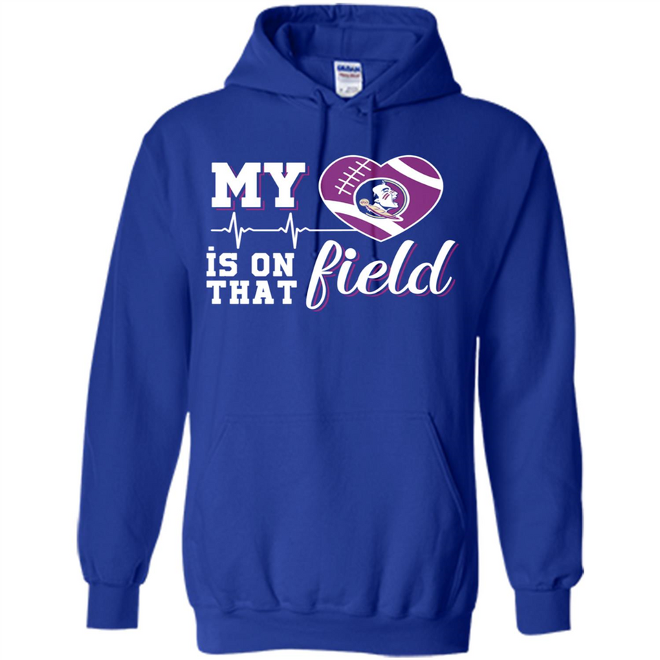 Florida State Seminoles Football My Heart is on that Field - Hoodie