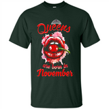 Queens Are Born In November T-Shirt Sexy Lips