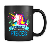 Unicorns are born in Pisces Birthday Rainbow Gift Ladies Custom