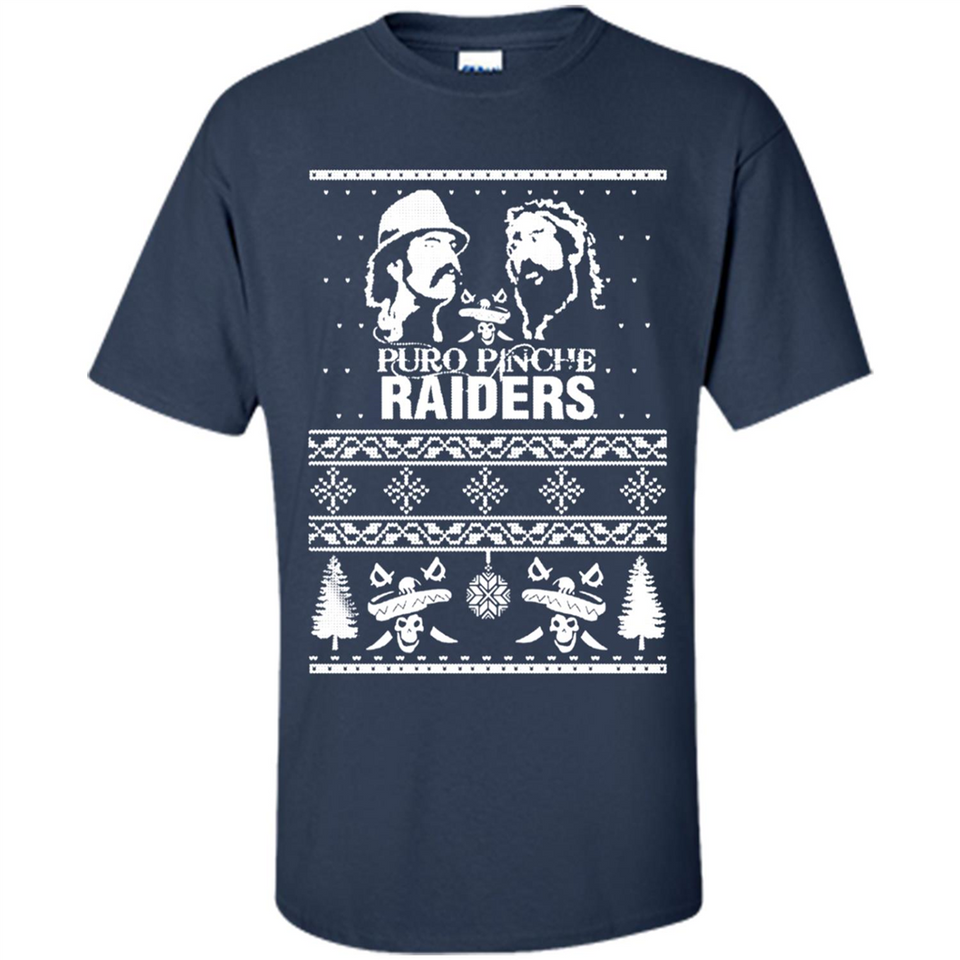 Puro Pinche Raiders Ugly Christmas Sweater - Shirt