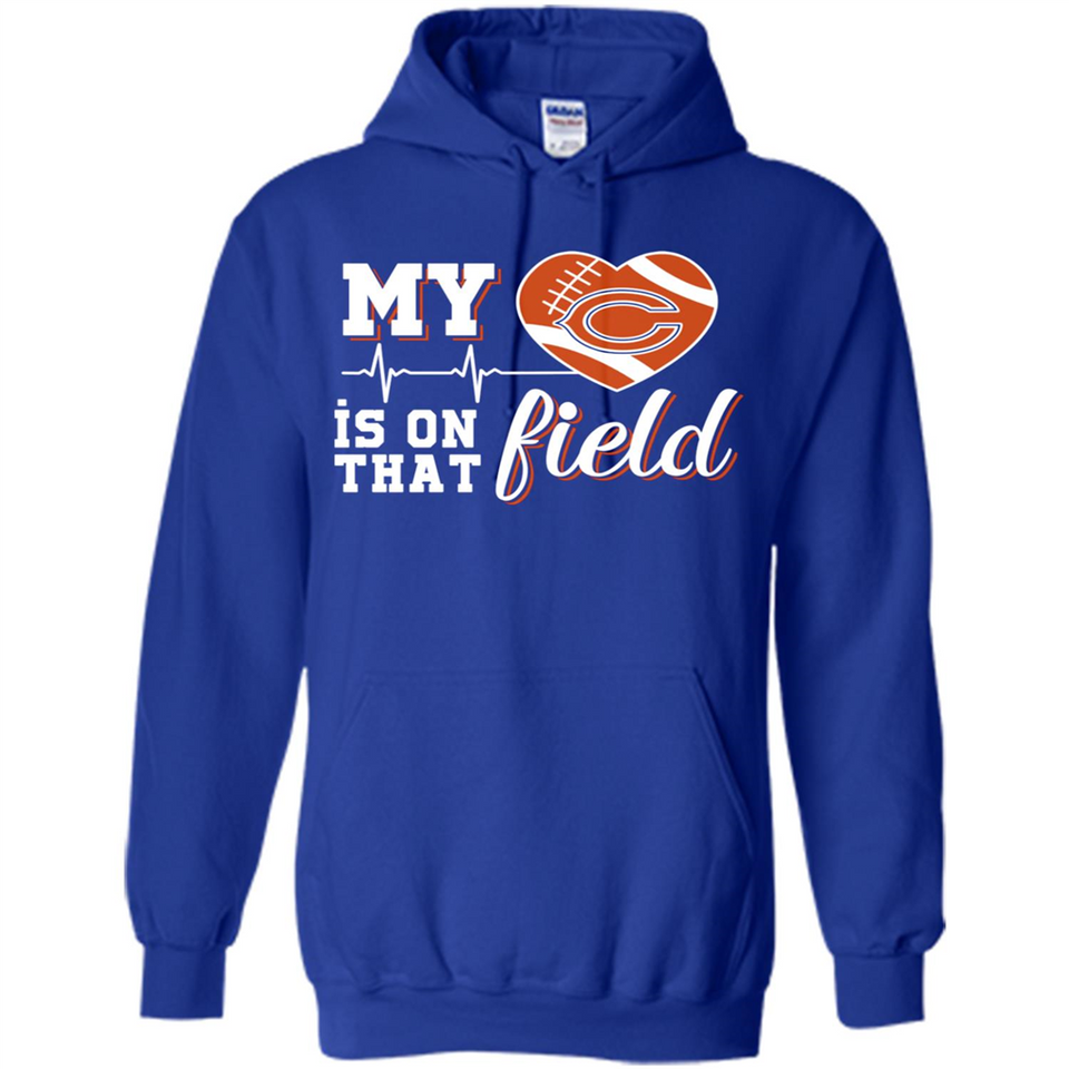 Chicago Bears Football My Heart is on that Field - Hoodie