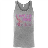 Breast cancer awareness mother - Canvas Unisex Tank