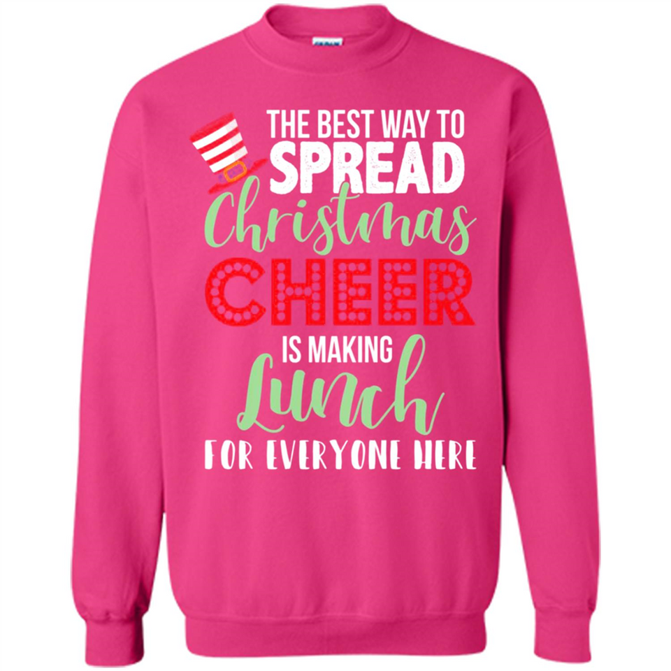 Spread Christmas Cheer Lunch Family Xmas Gift Ls - Sweatshirt