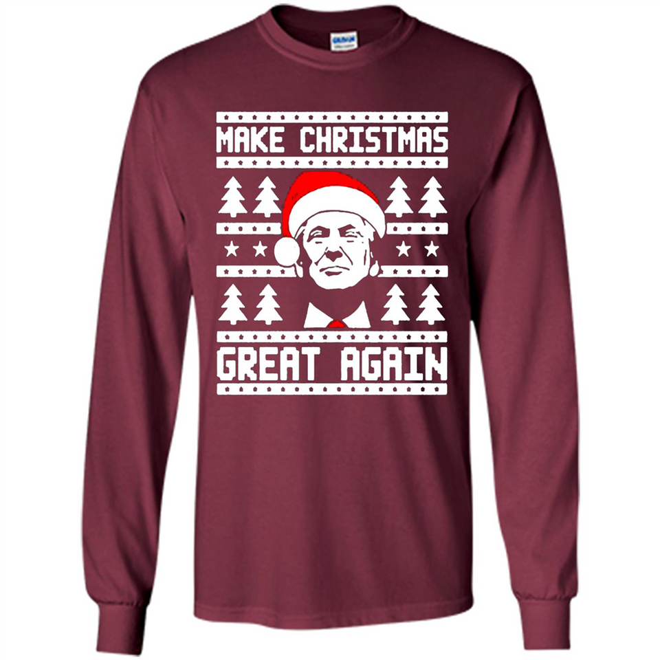 Fabulous Make Christmas Great Again Trump Ugly Christmas - Long Sleeve T-Shirt