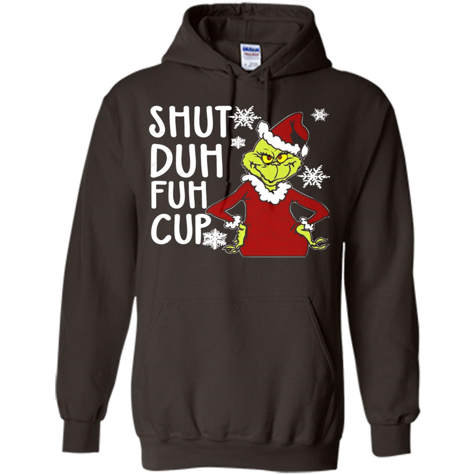 Christmas Grinch Shut Duh Fuh Cup