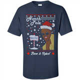 North Pole Born and Raised Shirt, Merry Xmas Ugly Christmas - Shirt