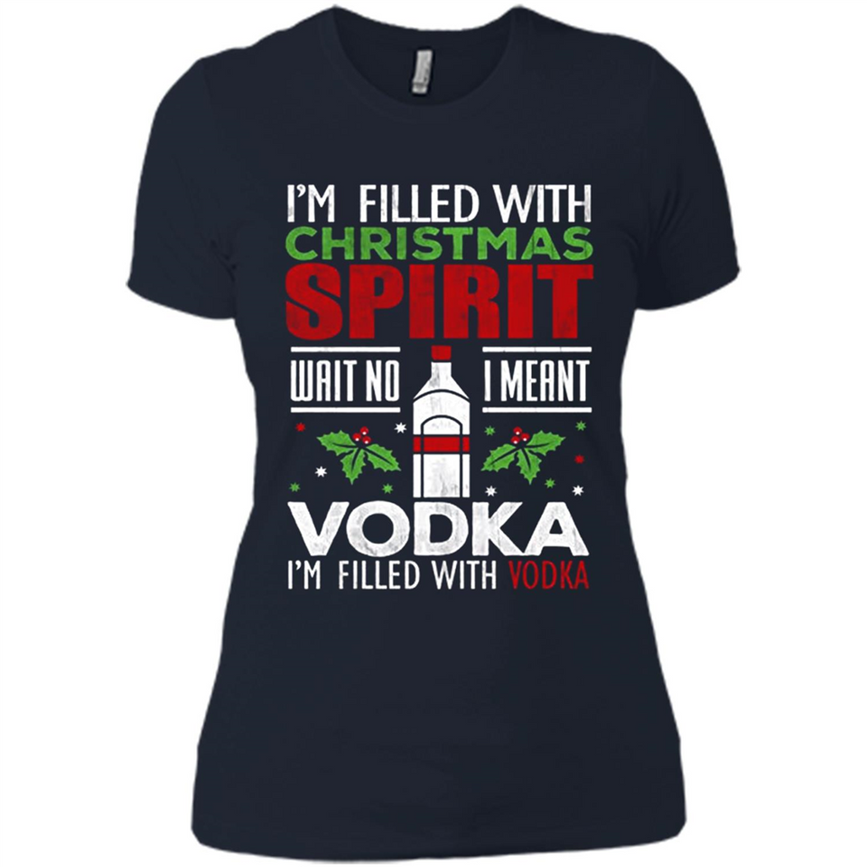 Christmas Gift Shirt Christmas Spirit Vodka Santa - Ladies' Boyfriend T-Shirt