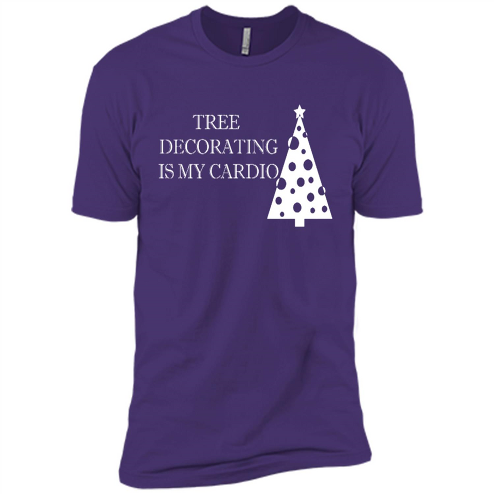 Tree Decorating Is My Cardio Funny Christmas Holiday