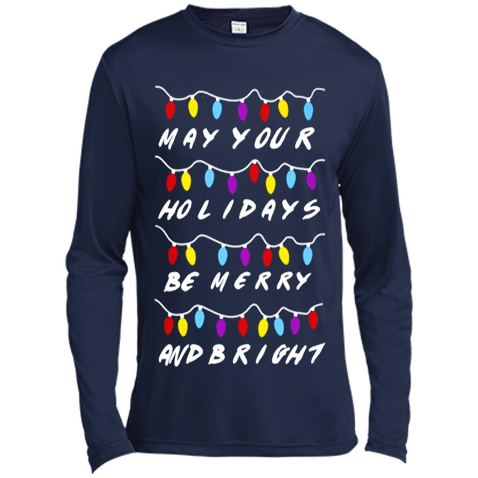HOLIDAYS BE MERRY AND BRIGHT