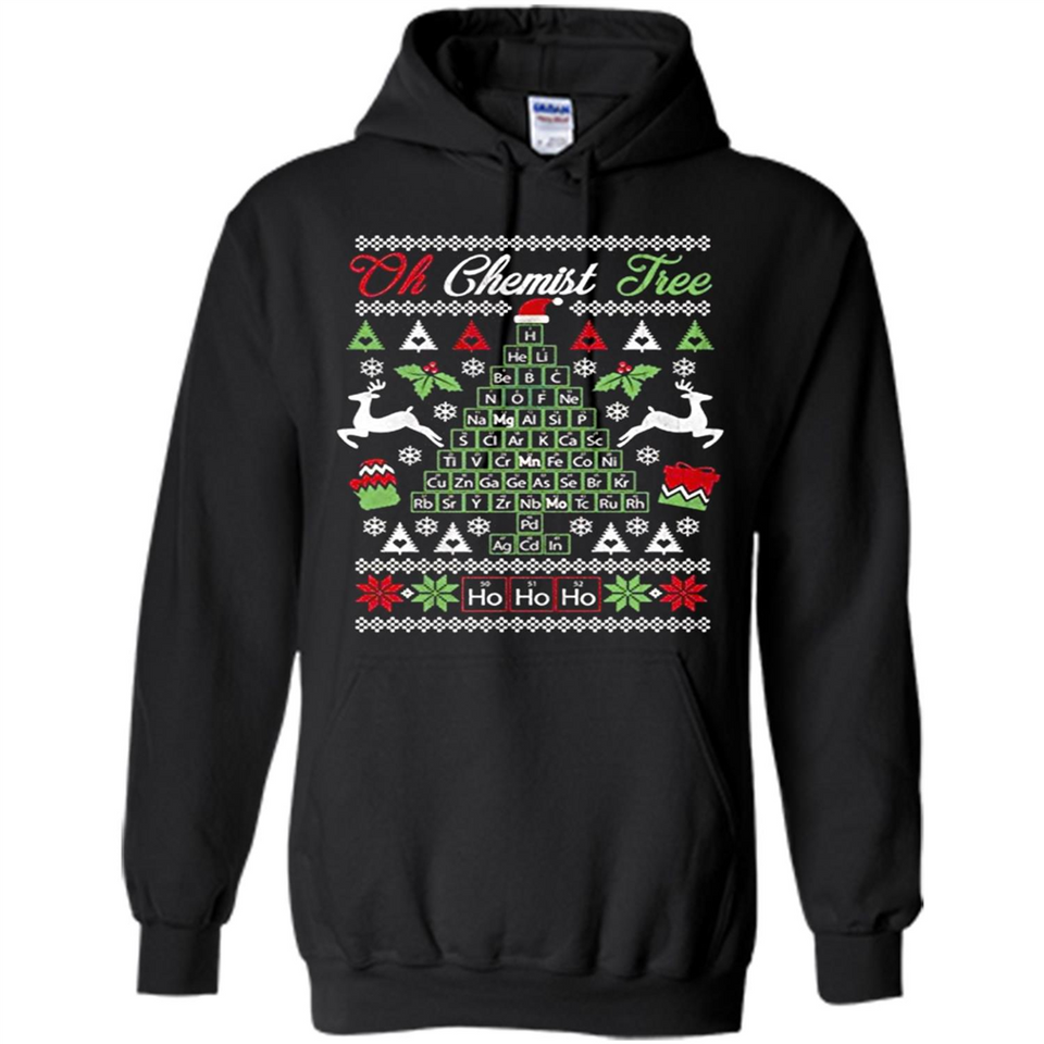 Chemist Tree Shirt Oh Chemistry Tree Ugly Christmas - Hoodie