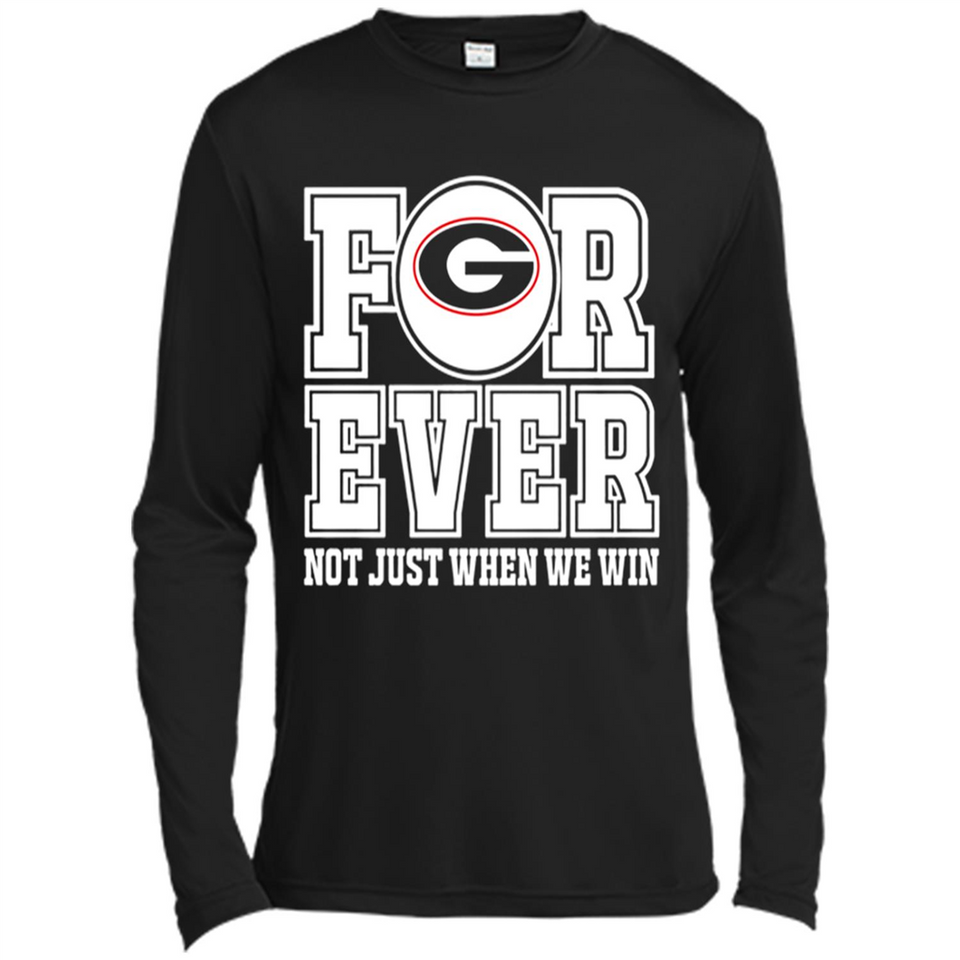 Georgia Bulldogs Forever For ever not just when we win - Canvas Long Sleeve T-Shirt
