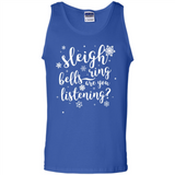 Sleigh Bells Ring Are You Listening Christmas Carol - Tank Top
