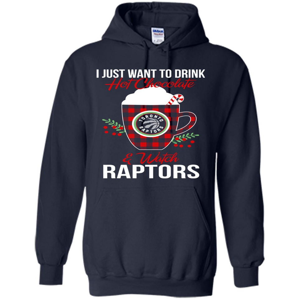 I Just Want To Drink Hot Chocolate & Watch Toronto Raptors Ugly Christmas Sweater PINGPONG