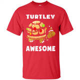Turtley Awesome - Shirt