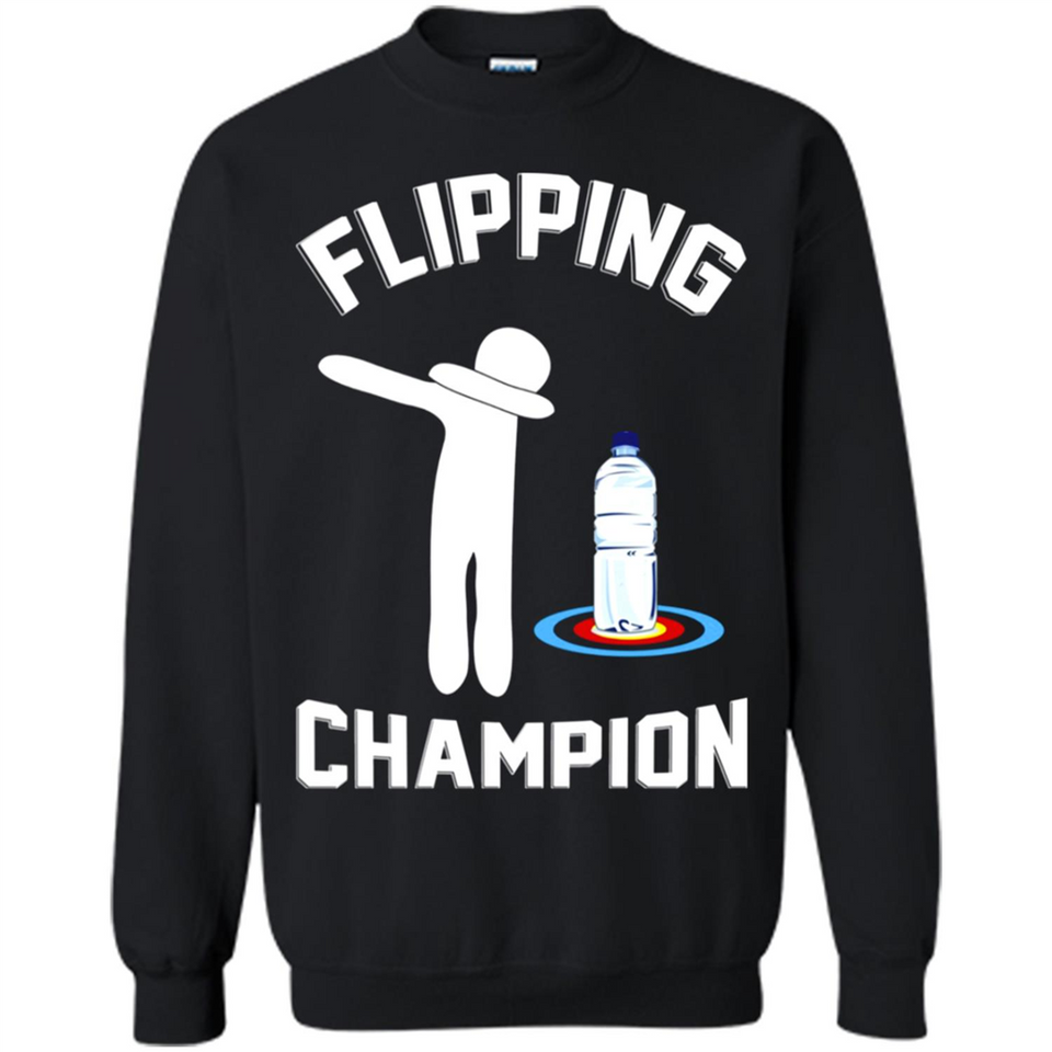 Water Bottle Flipping Tshirt Dabbing Flipping Champion - Sweatshirt