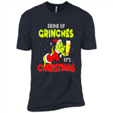 Drink Up Grinches it_s Christmas - Merry Xmas Sweatshirt - Premium Short Sleeve T-Shirt