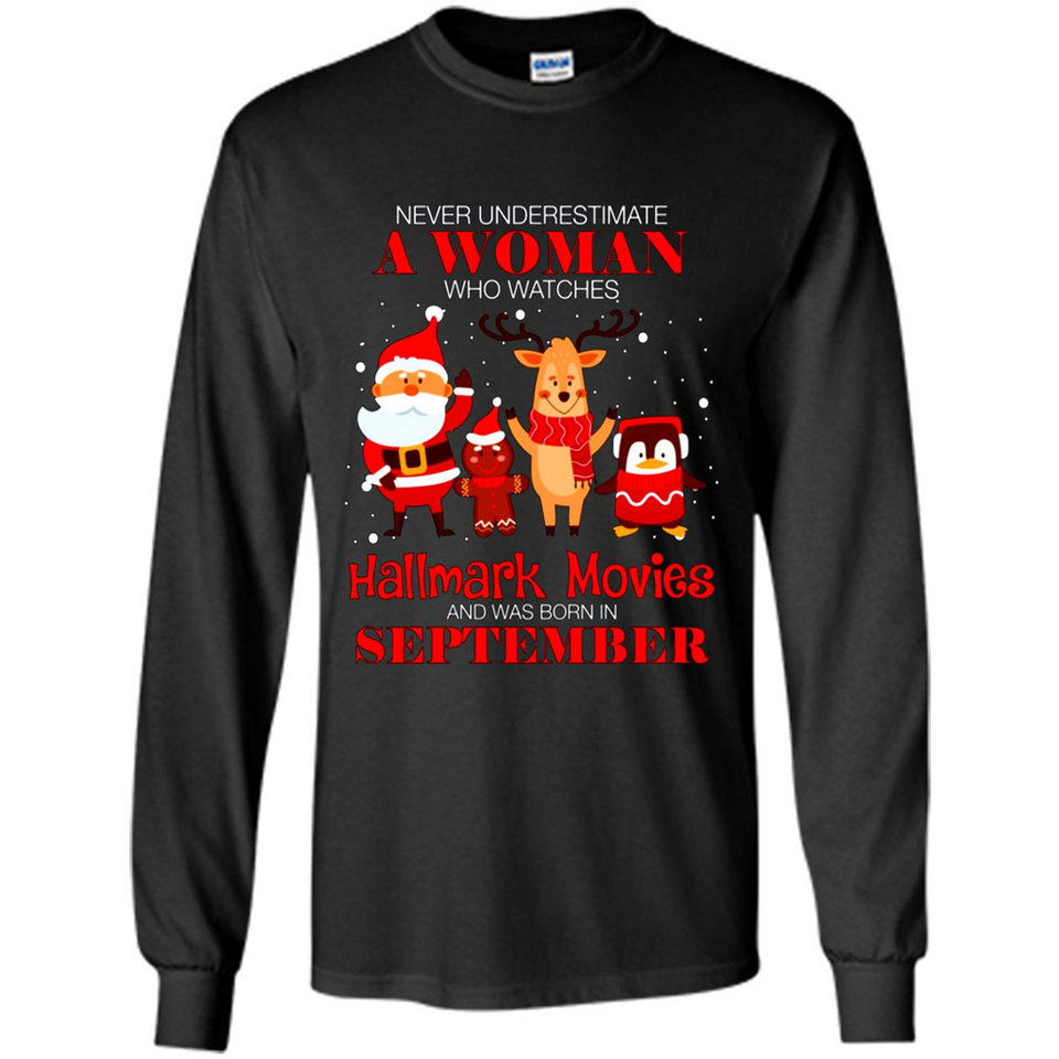 Never Underestimate A September Woman Watches Hallmark Movies Sweatshirt PINGPONG
