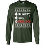 Naughty Nice Fabulous - Long Sleeve T-Shirt