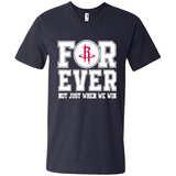 Houston Rockets Forever For ever not just when we win - Men's V-Neck