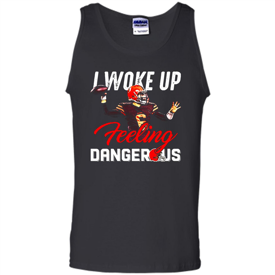 I woke up feeling dangerous - Tank Top