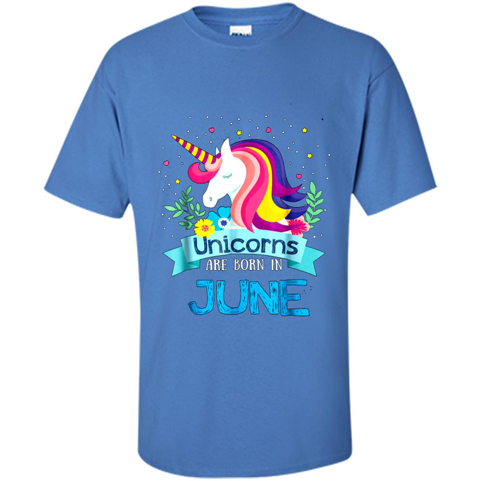Unicorns are born in June Birthday Rainbow Gift Ladies Custom