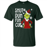 Christmas Grinch Shut Duh Fuh Cup