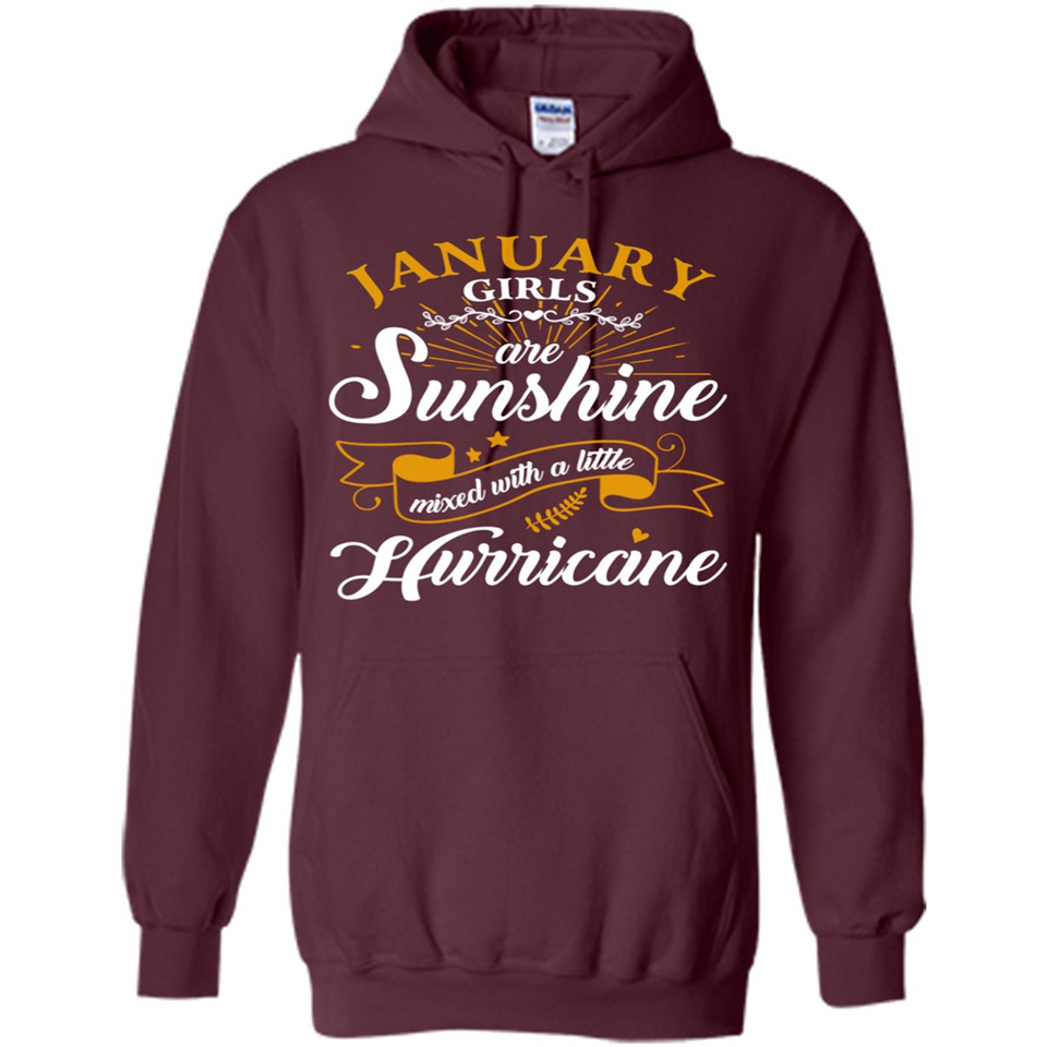 January Girl Are Sunshine Mixed With a Little Hurricane