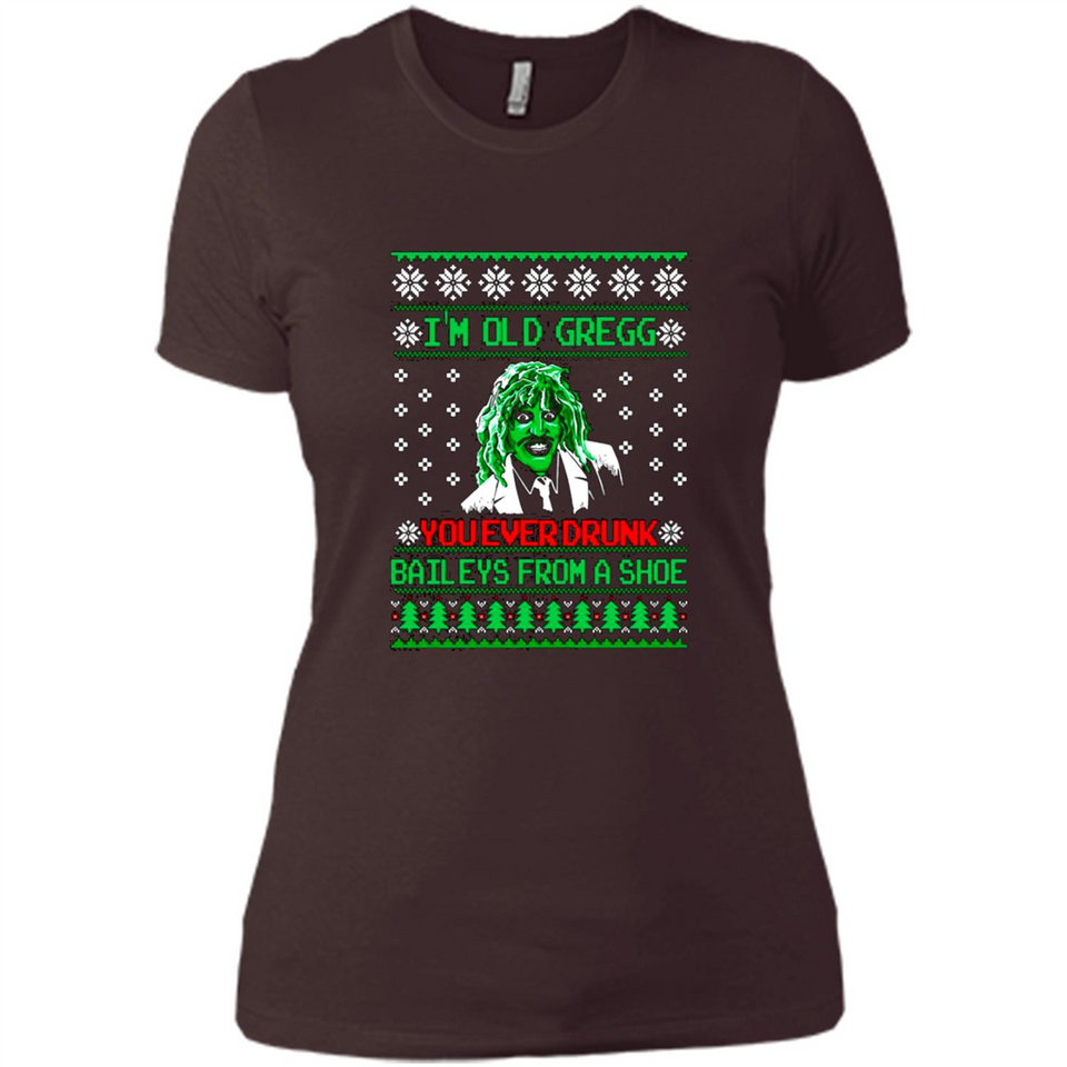 I'm old Gregg you ever drunk baileys from a shoe Christmas sweater PINGPONG