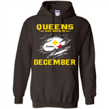 Queens Are Born In December - Pittsburgh Steelers Football - Hoodie