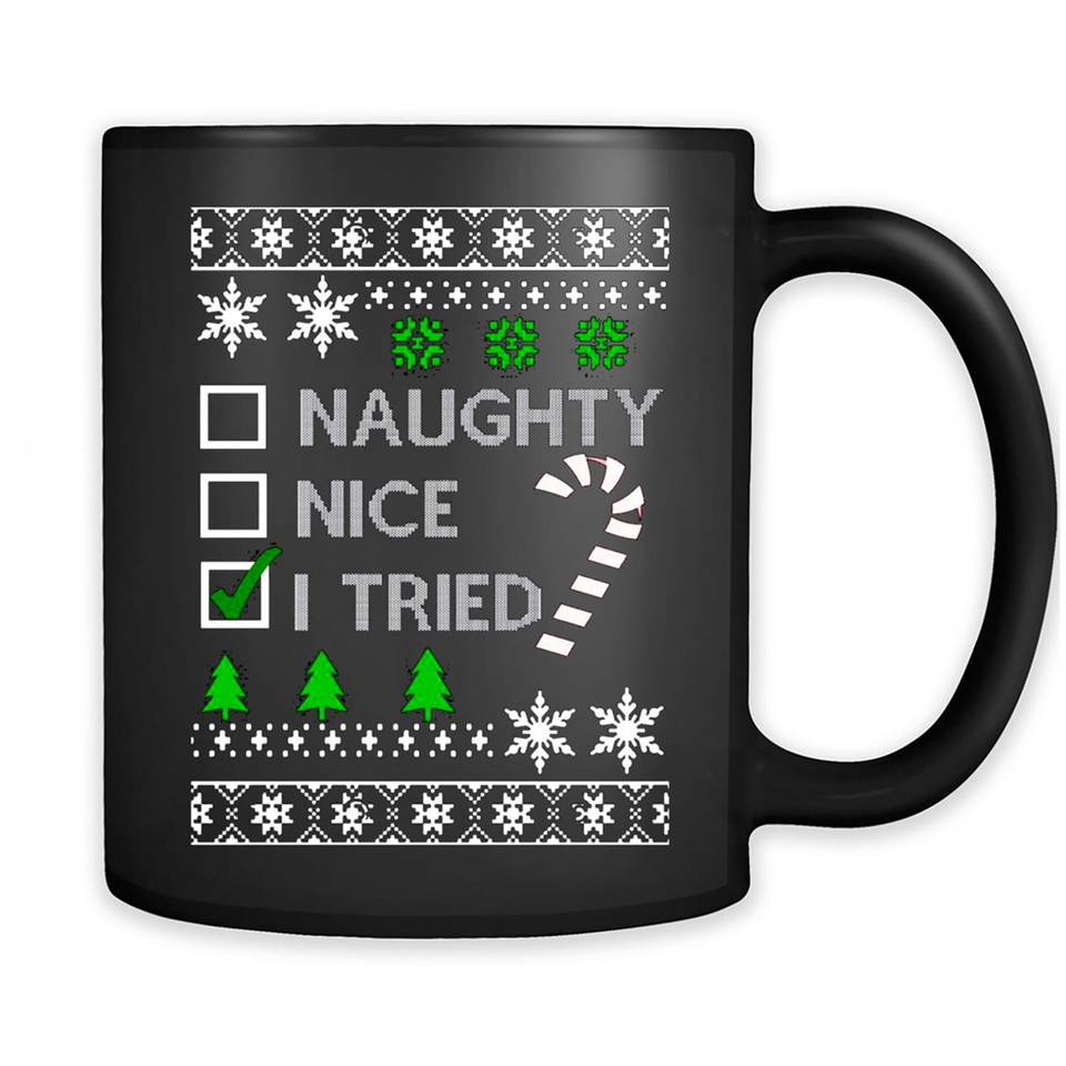 Naughty Nice I Tried Christmas sweatshirt PINGPONG