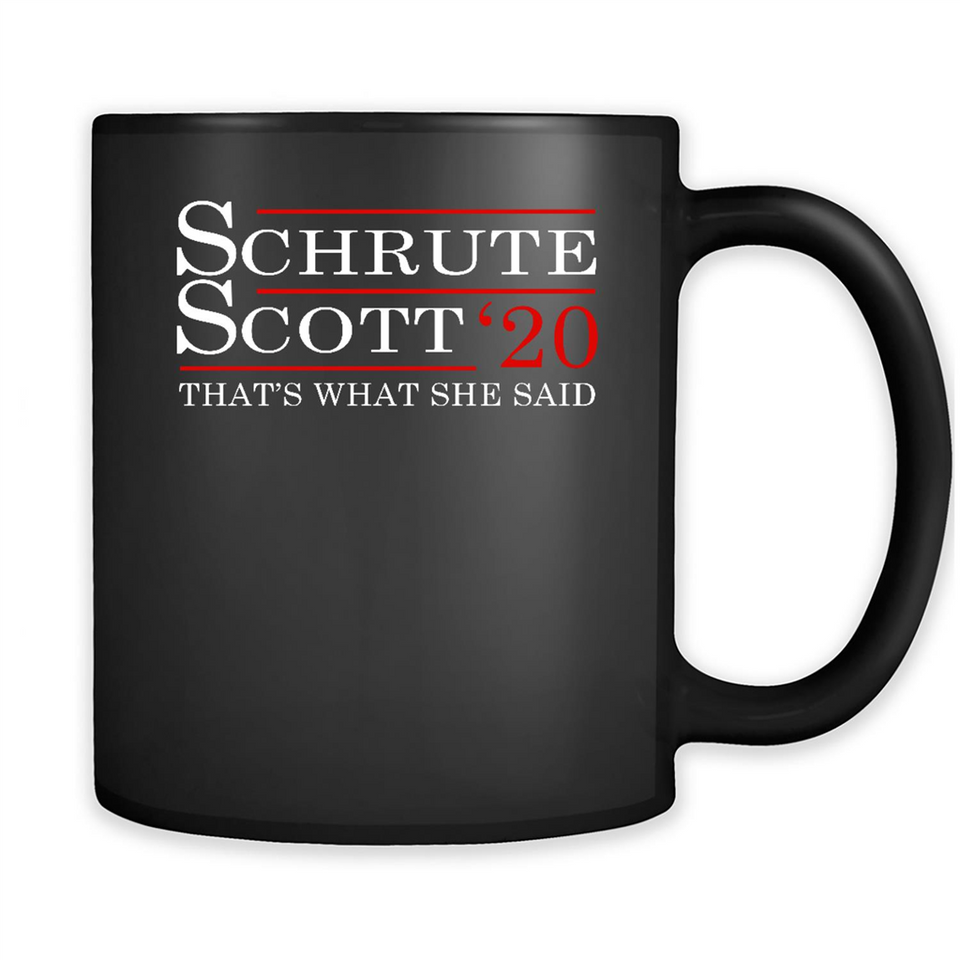 Schrute Scott 2020 That's What She Said