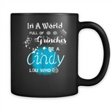 In A World Full Of Grinches Be A Cindy Lou Who PINGPONG