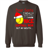 Dear Santa I Really Did Try To Be A Nice Softball Mom T-Shirt - Sweatshirt