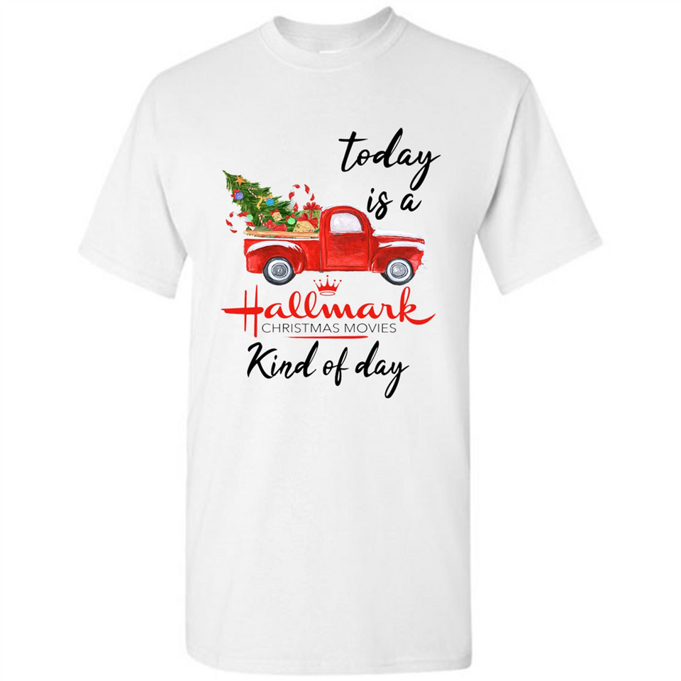 Today is A Hallmark Christmas Movies Kind of Day Sweatshirt - Shirt