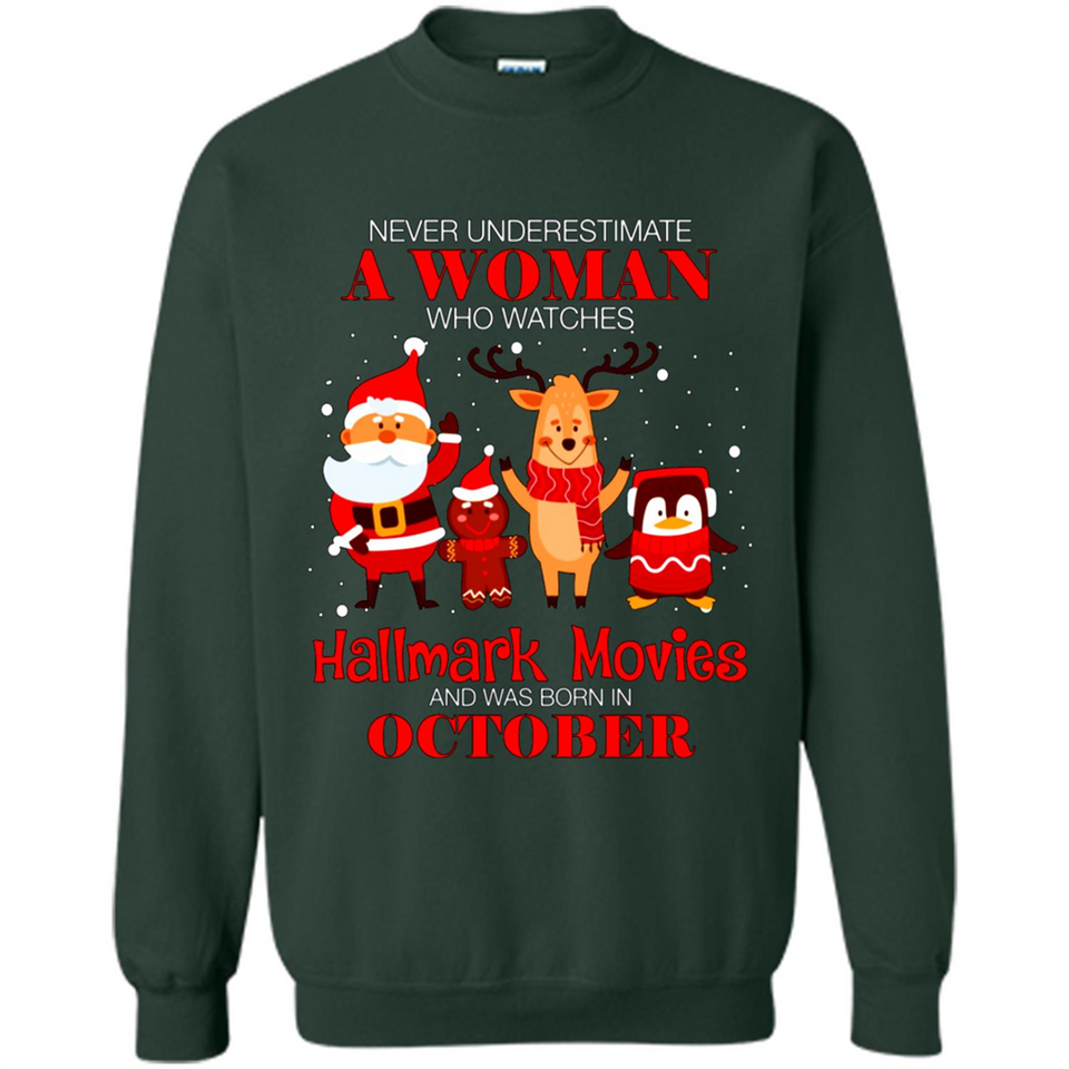 Never Underestimate An October Woman Watches Hallmark Movies Sweatshirt PINGPONG