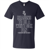 Reasons to be a Chicago White Sox Fan Complete List on Back - Men's V-Neck