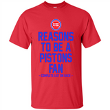 Reasons to be a Detroit Pistons Fan Complete List on Back - Shirt